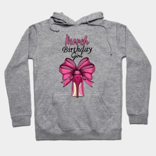 March Birthday Girl Hoodie